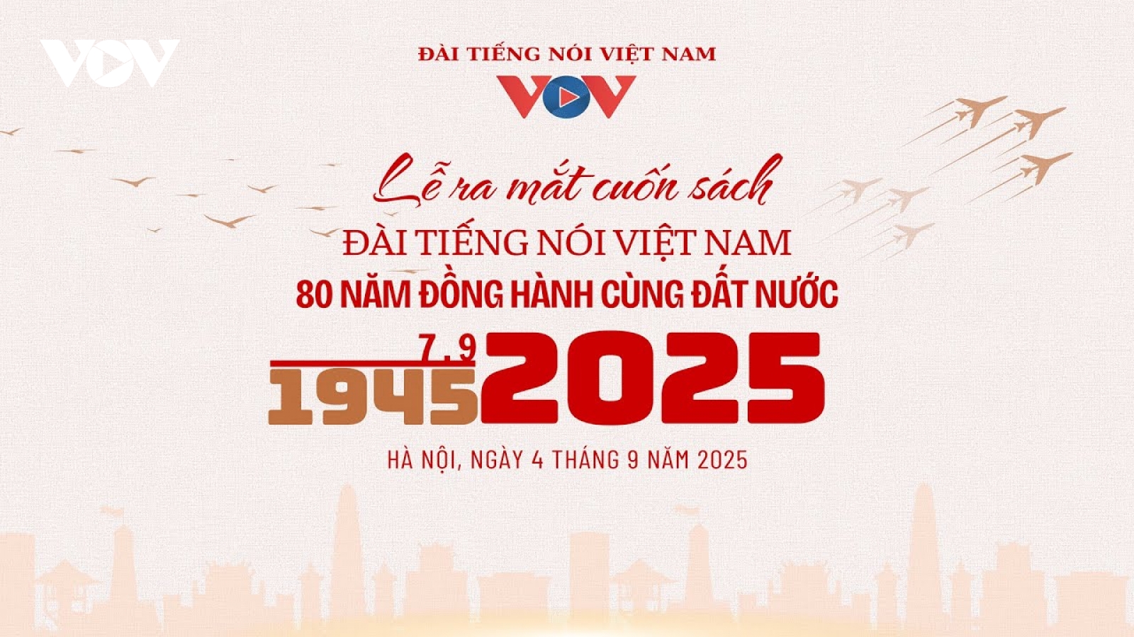 Lễ ra mắt cuốn sách "Đài Tiếng nói Việt Nam - 80 năm đồng hành cùng đất nước"